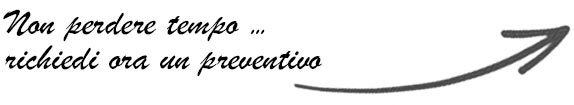 Non perdere tempo richiedi ora un preventivo gratuito